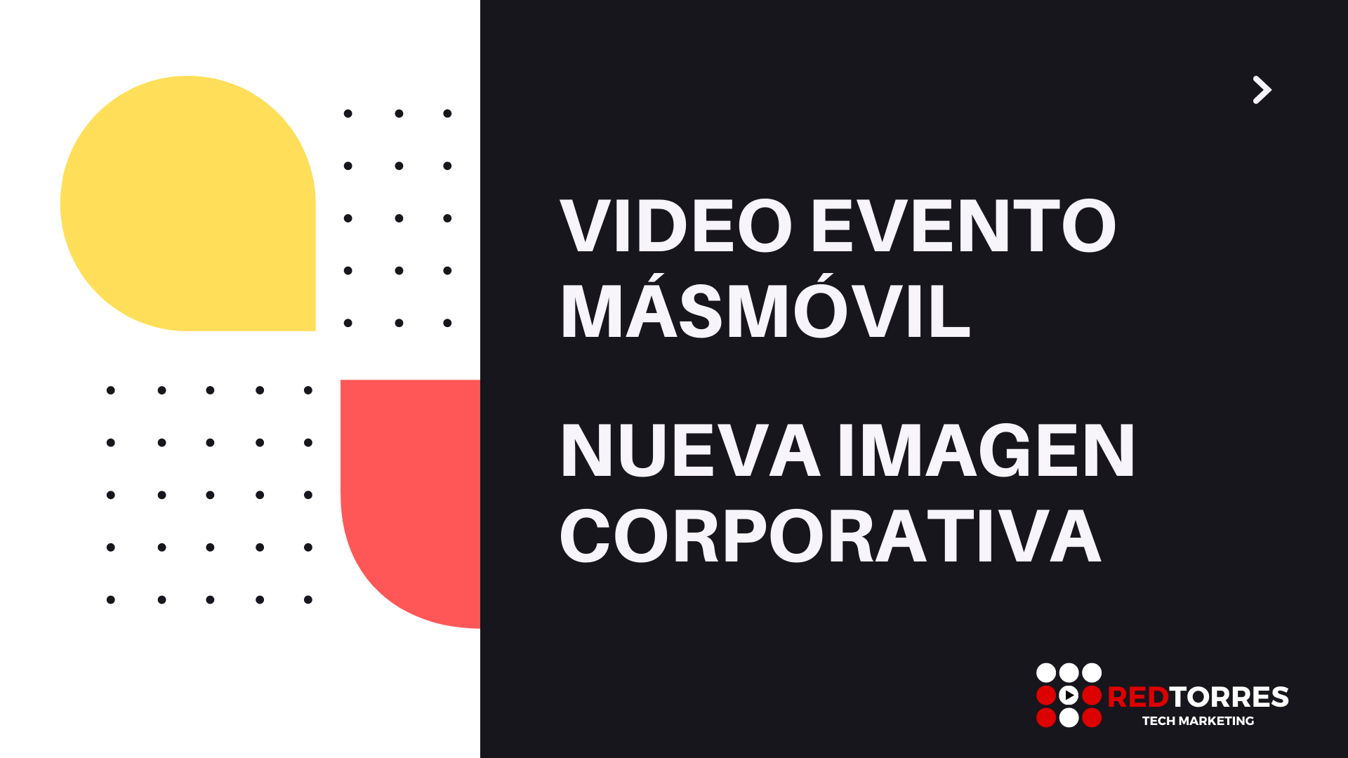 Video imagen corporativa MASMOVIL | REDTORRES