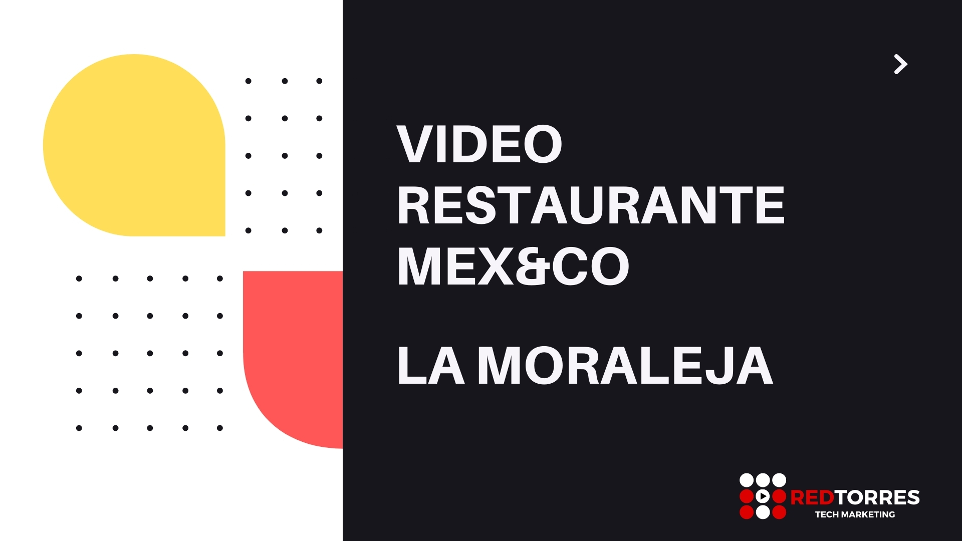 Video Corporativo Restaurante Mex&Co | REDTORRES